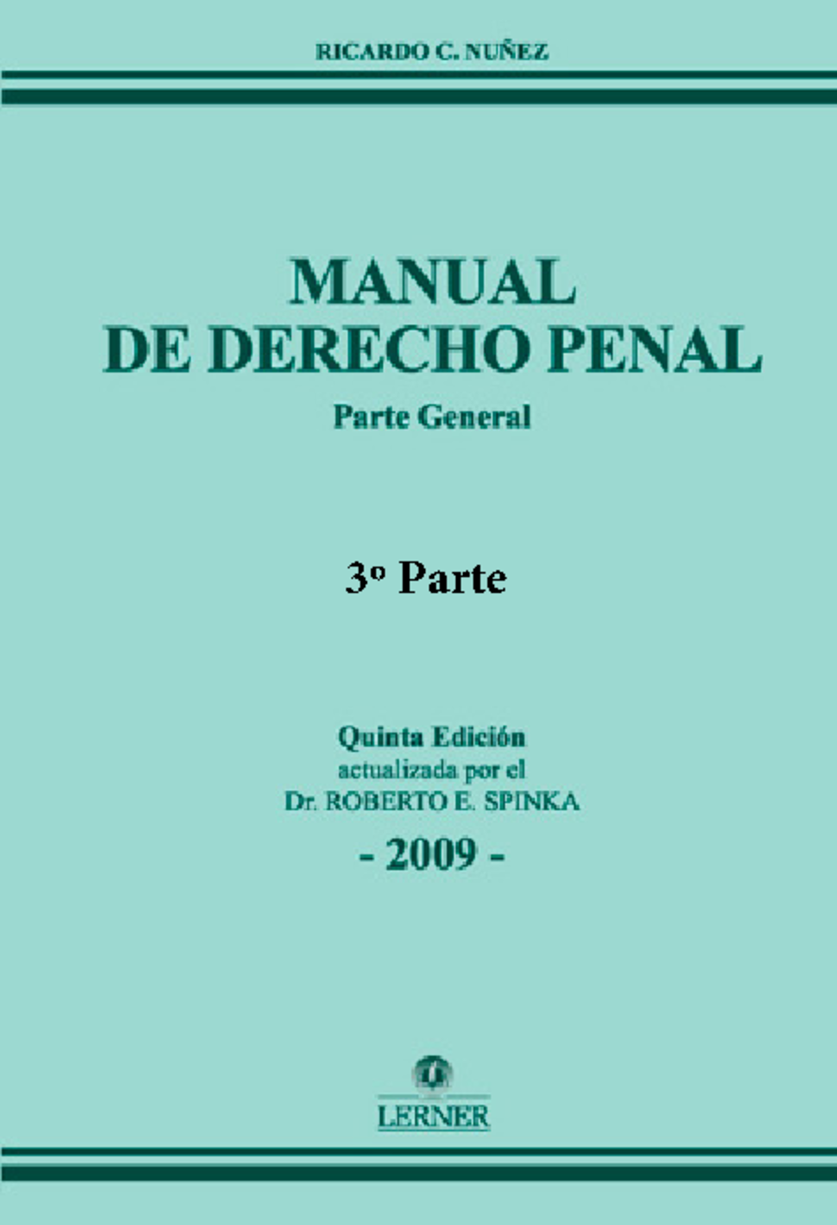 Manual de Derecho Penal - Parte General - 5ª Edición Actualizada 2009 ...