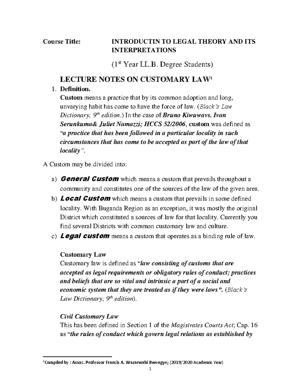 LECTURE NOTES ON CUSTOMARY LAW - LEGAL THEORY (INTRO 101) - Studocu