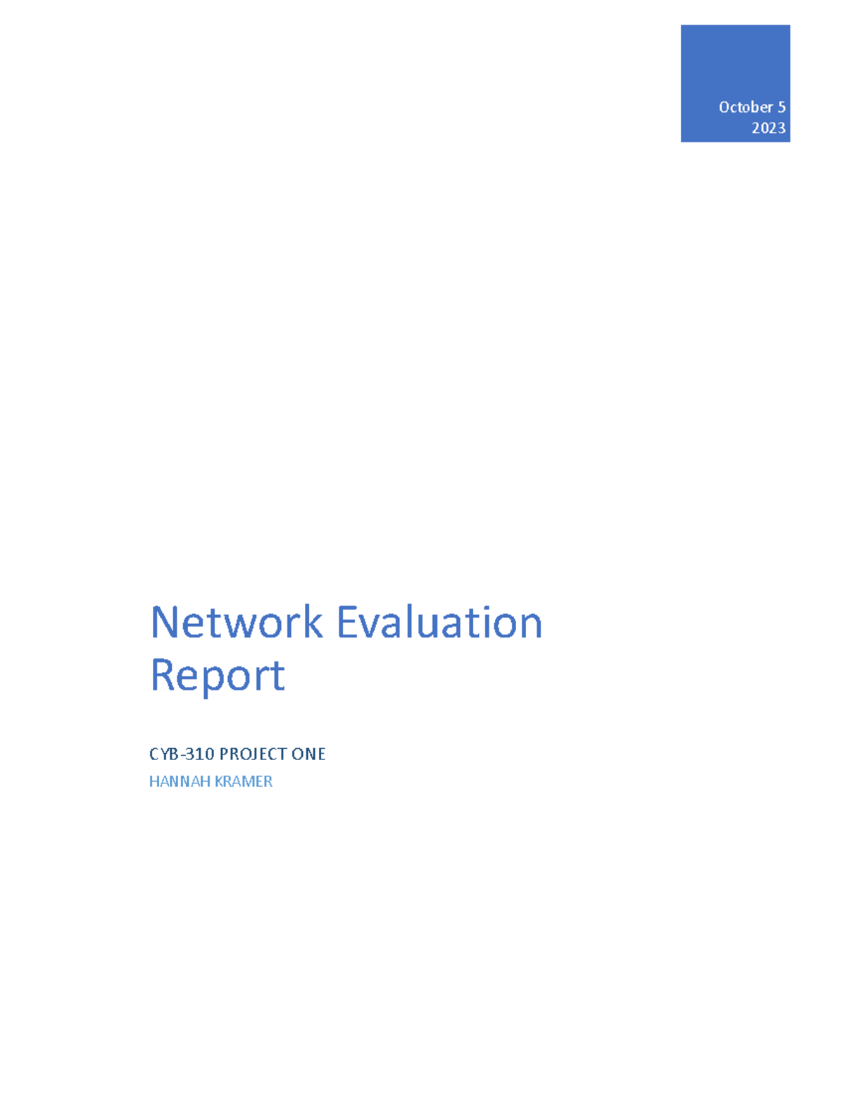 Network Evaluation Report for CYB 310 Project One by Hannah Kramer ...