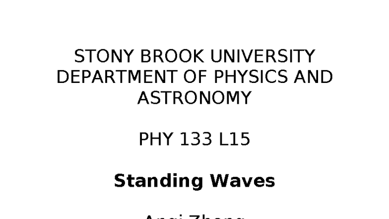 Standing Waves Lab Report - PHY 133 L15 - Studocu