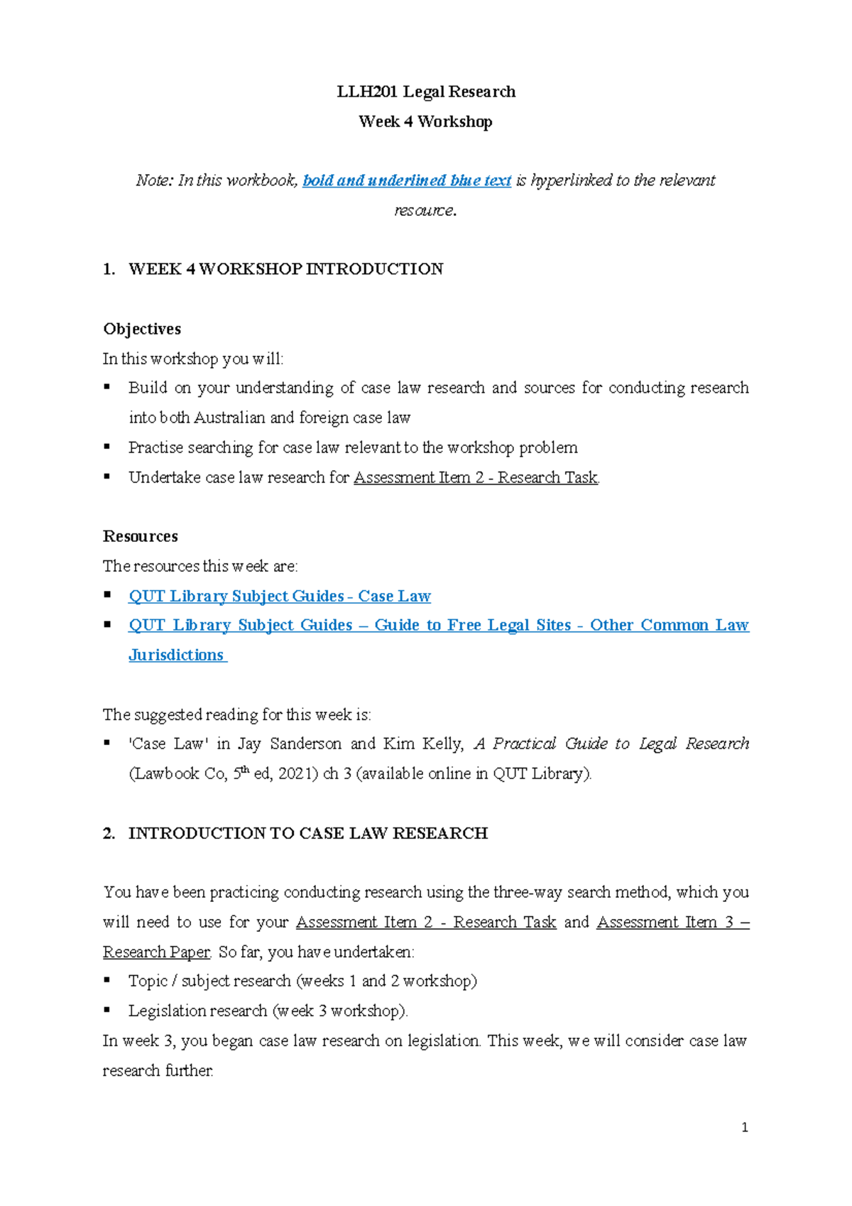 4B - Week 4 Workbook - LLH201 Legal Research Week 4 Workshop Note: In ...