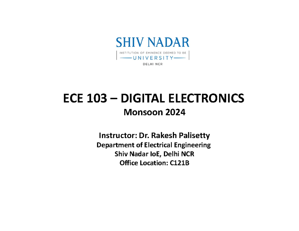 ECE 103 Introductory Lecture - ECE 103 – DIGITAL ELECTRONICS Monsoon ...