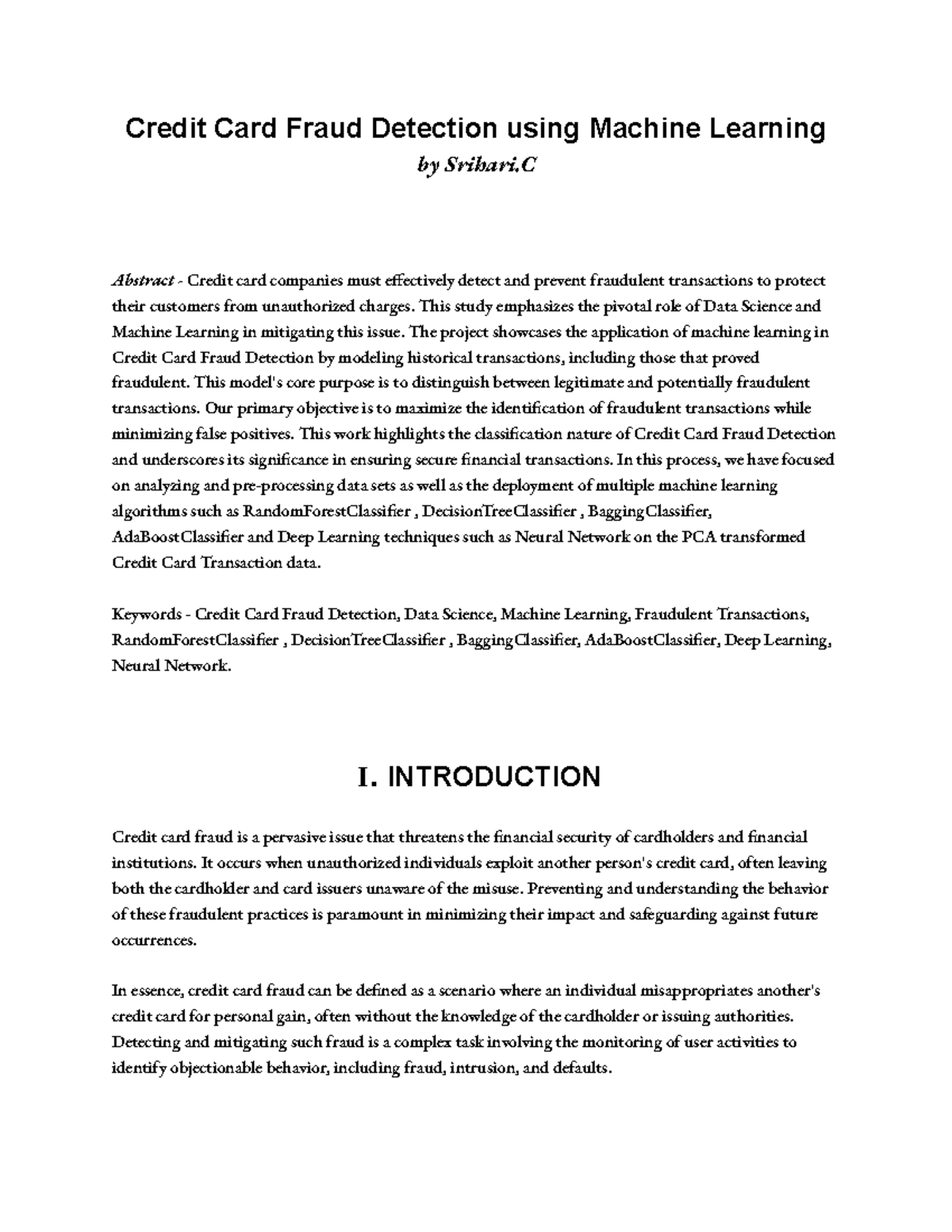 Credit Card Fraud Detection - This study emphasizes the pivotal role of ...