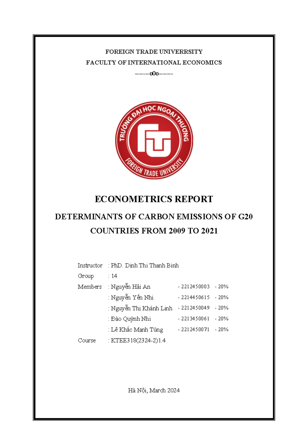 Econometrics 2- Report Group 14 - FOREIGN TRADE UNIVERRSITY FACULTY OF ...