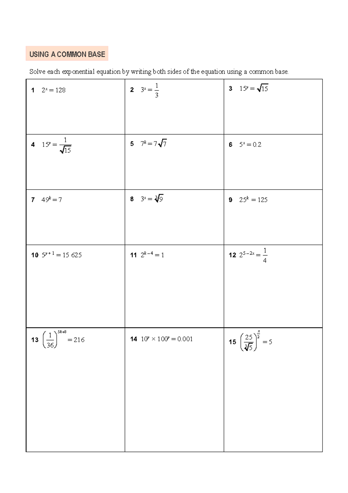 Using a common base - Practice Math - USING A COMMON BASE Solve each ...