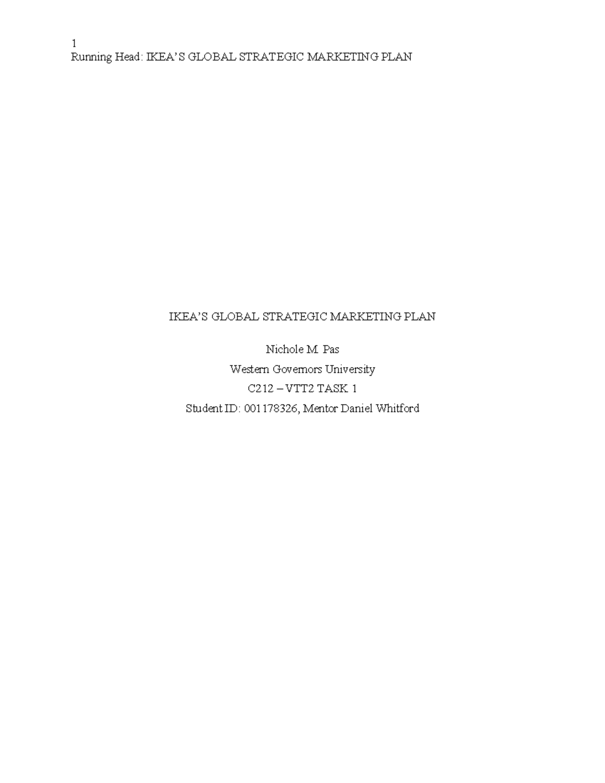 VTT2 TASK 1 - IKEA’S GLOBAL STRATEGIC MARKETING PLAN Ikea is a top ...