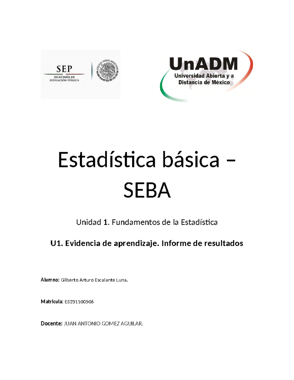 EBA U1 EA V1 GIEL - Evidencia de Aprendizaje Estadística Básica unidad ...