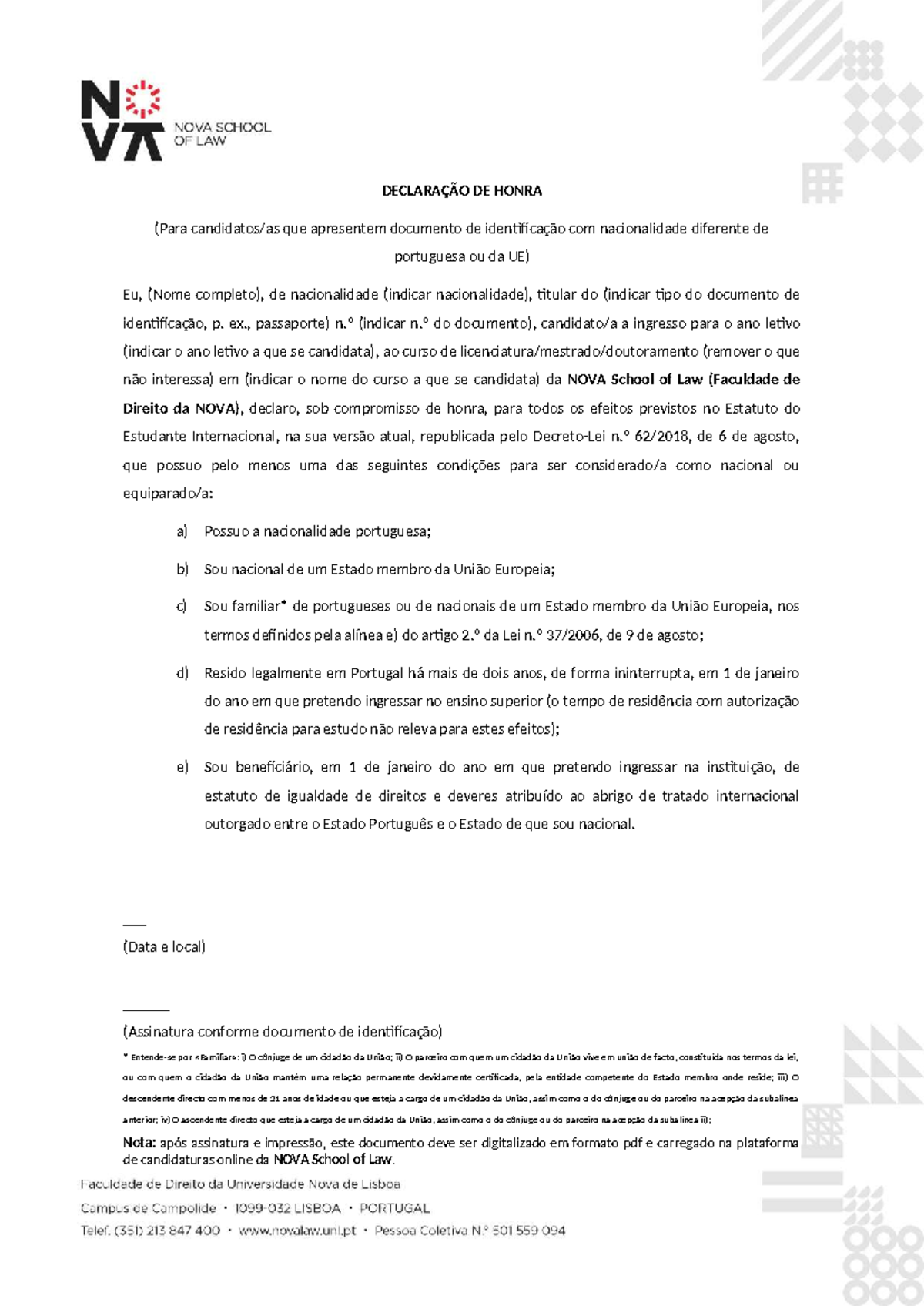 Declaração de Honra para Candidatura - NOVA School of Law Nat23 - Studocu