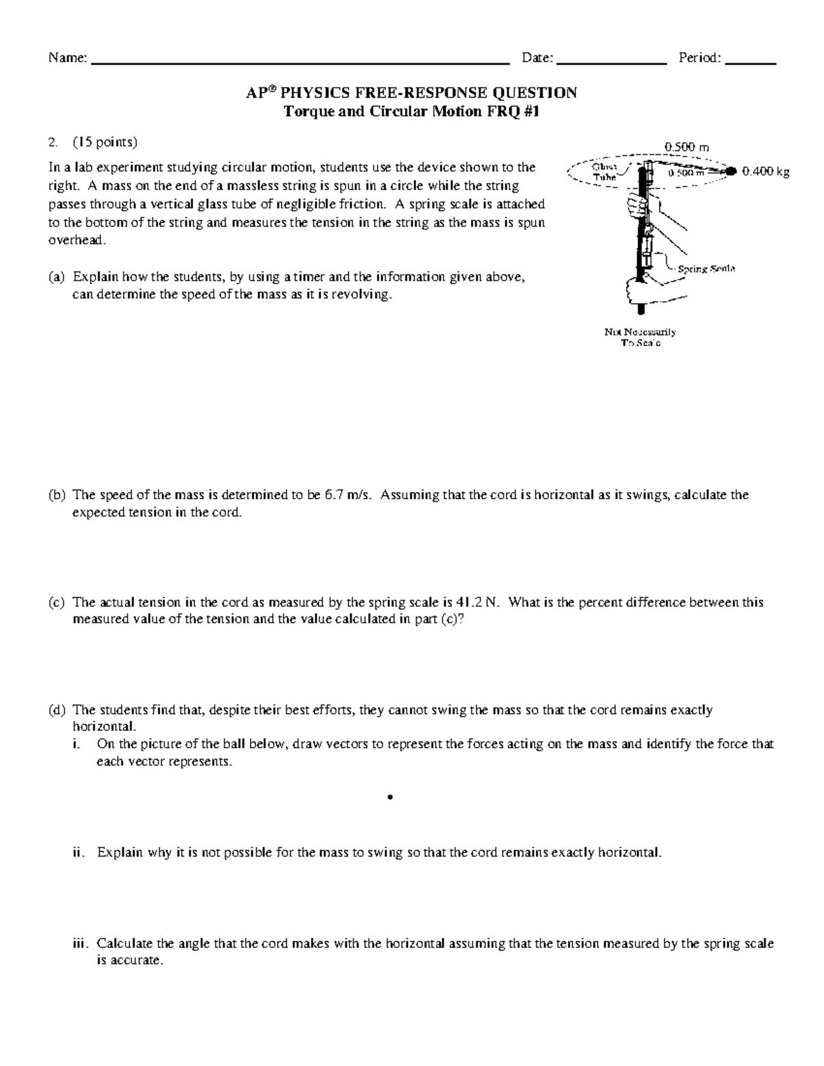 FRQ Circular Motion AP1 2021 - Name: Date: Period: AP® PHYSICS FREE ...