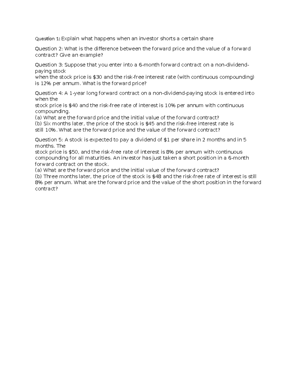 Chapter 6 Determination of Future and Forward Price Practice Questions ...