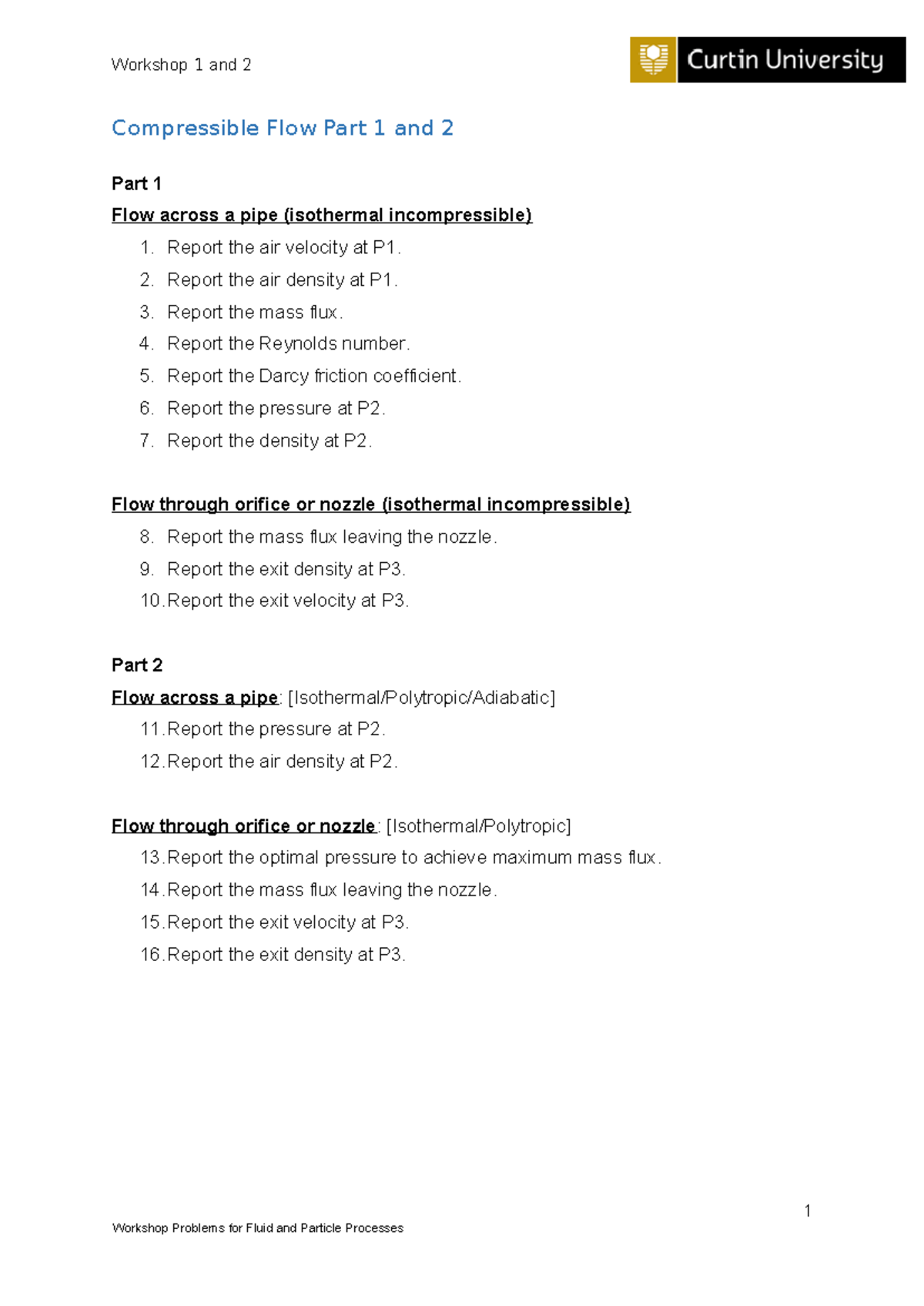 Workshop 1 Report - Workshop 1 and 2 Compressible Flow Part 1 and 2 ...