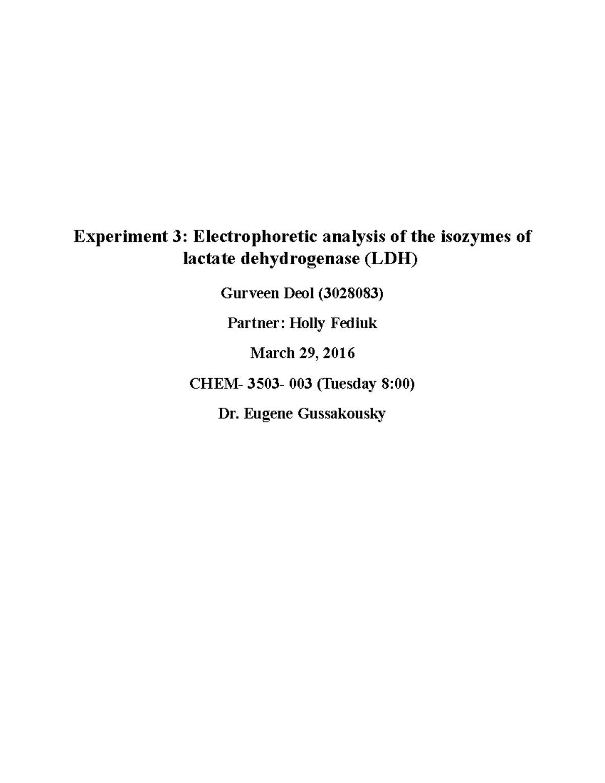 CHEM-3503-003 Final Lab Report: Isozyme Analysis of LDH - Studocu