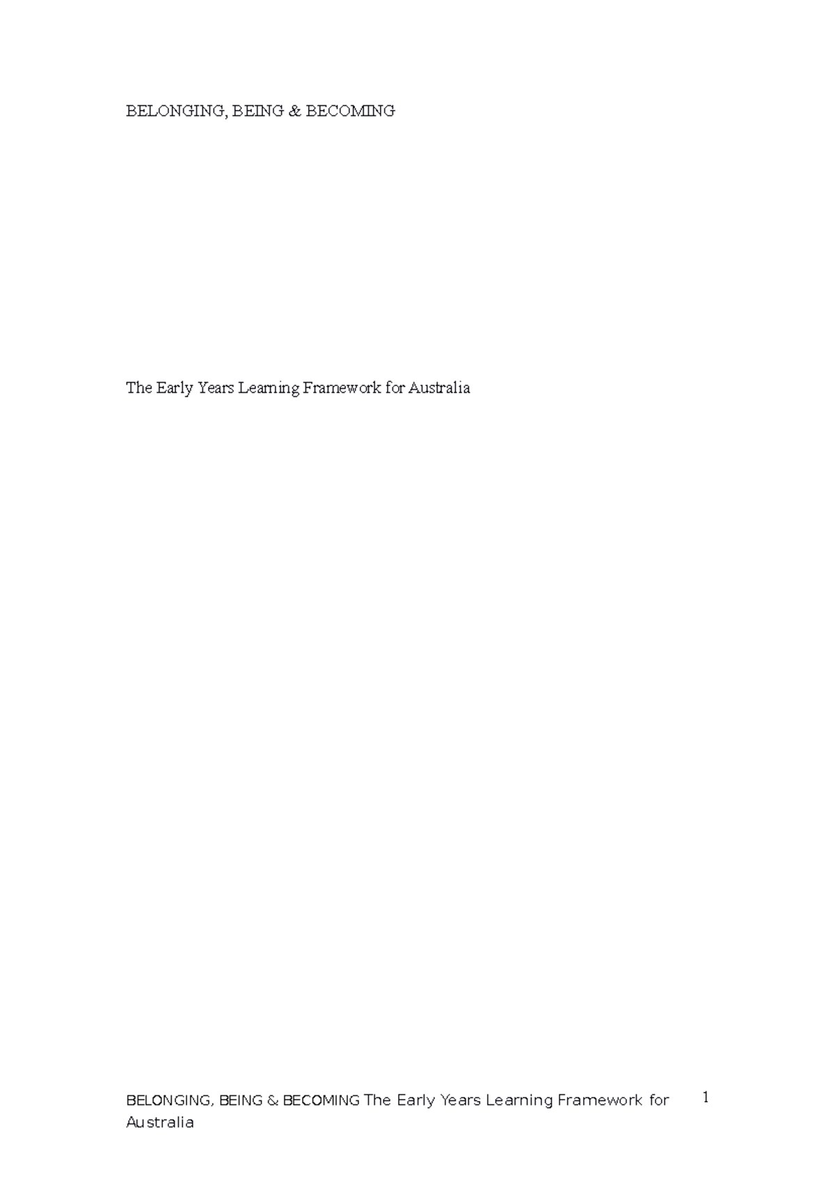 Belonging being and becoming the early years learning framework for ...