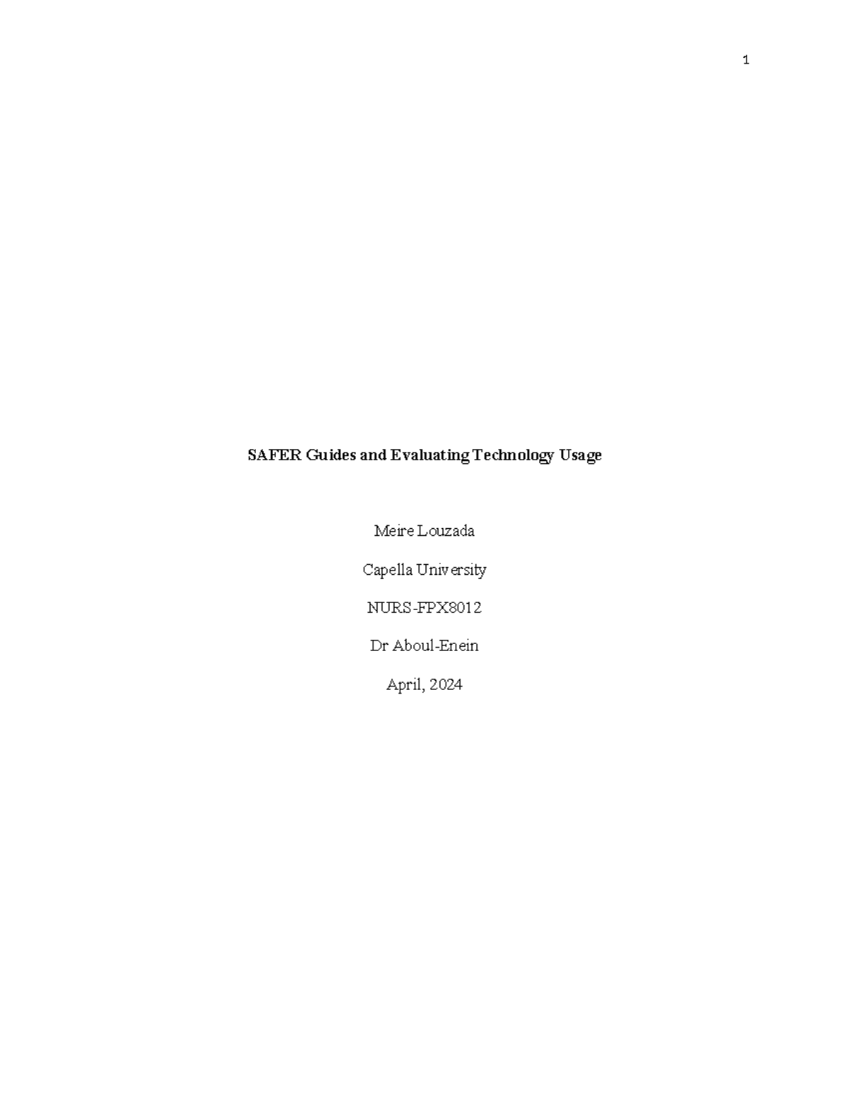 NURS FPX8012 SAFER Guides & EHR Technology Evaluation Report - Studocu