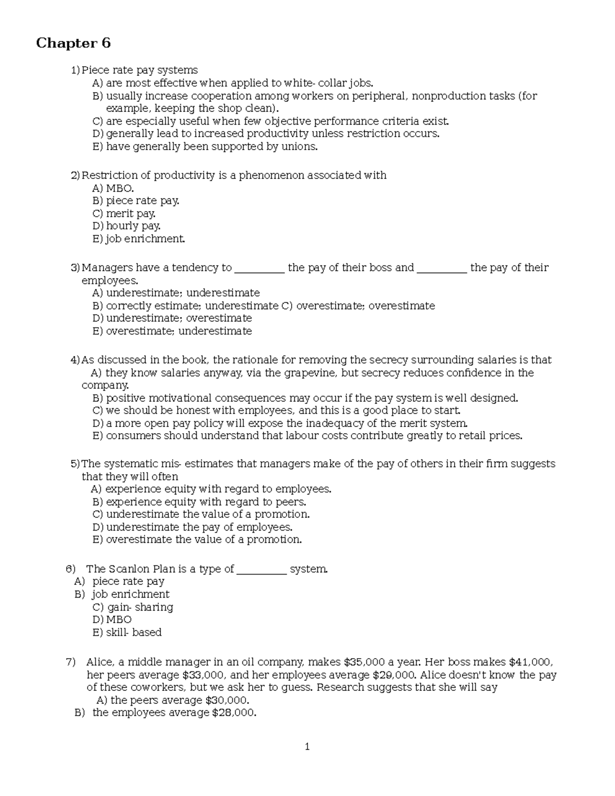 Ch6 practice - lecture notes - Chapter 6 Piece rate pay systems A) are ...