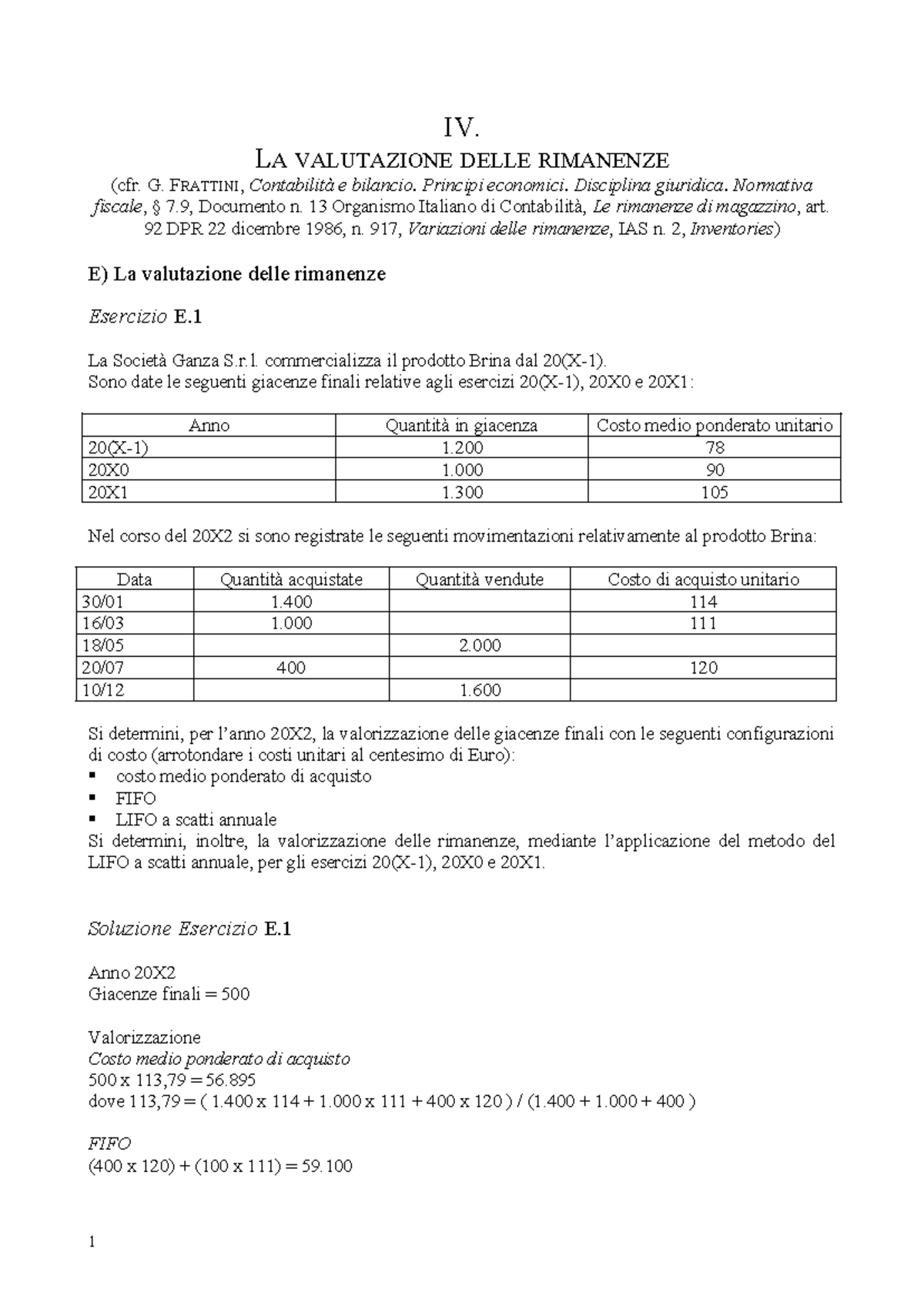 Eserciziario Rimanenze: Valutazione e Metodi di Costo (IV) - Studocu