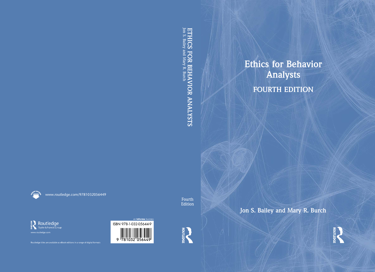 ETHICS FOR BEHAVIOR ANALYSTS (ABA 101) FOURTH EDITION Overview Studocu