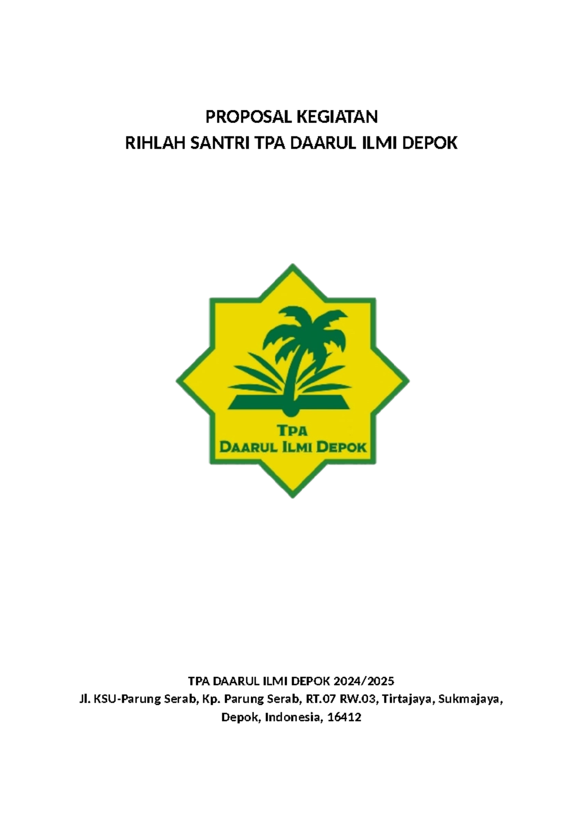 Proposal Kegiatan Rihlah Santri TPA Daarul Ilmi Depok 2024 - Studocu