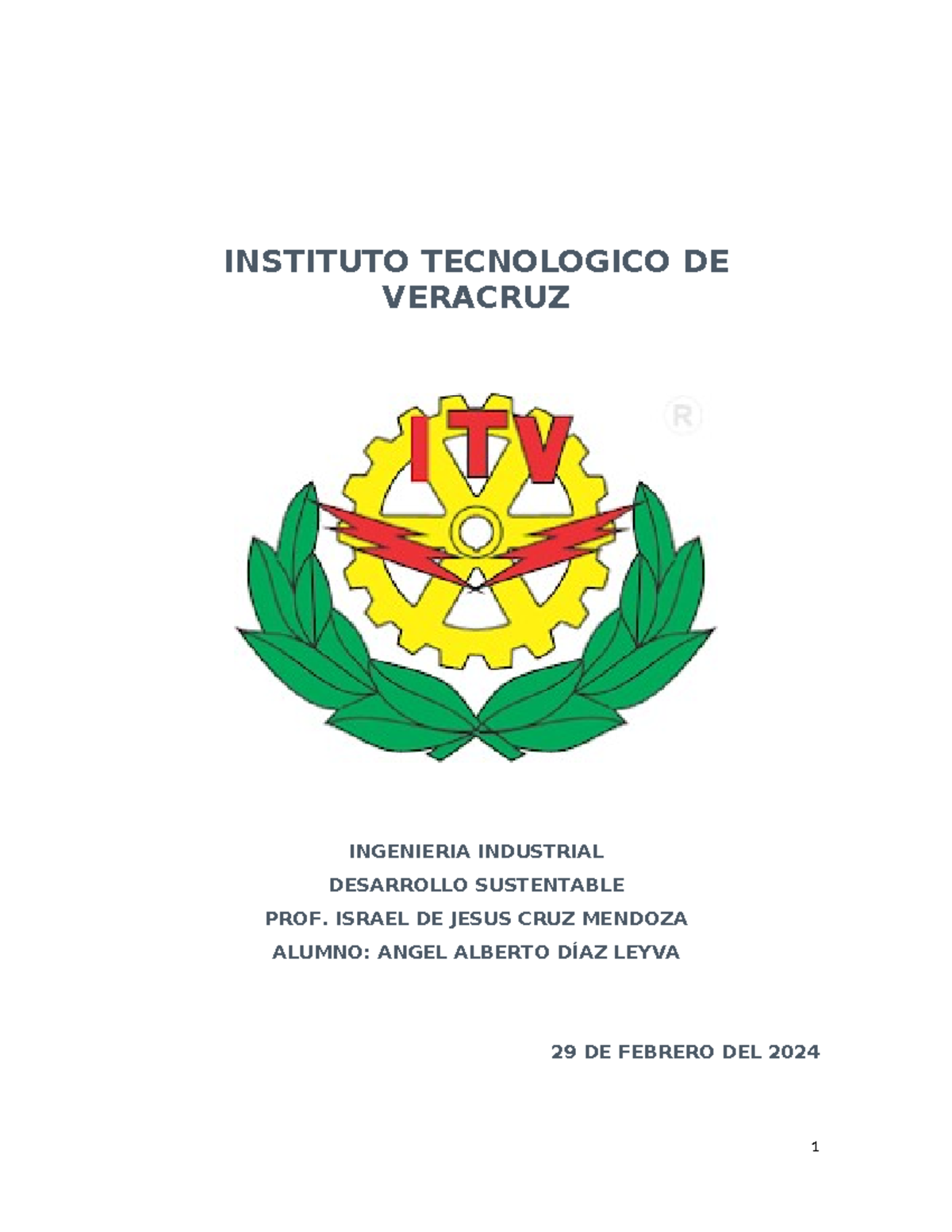 Desarrollo Sustentable - INSTITUTO TECNOLOGICO DE VERACRUZ INGENIERIA ...