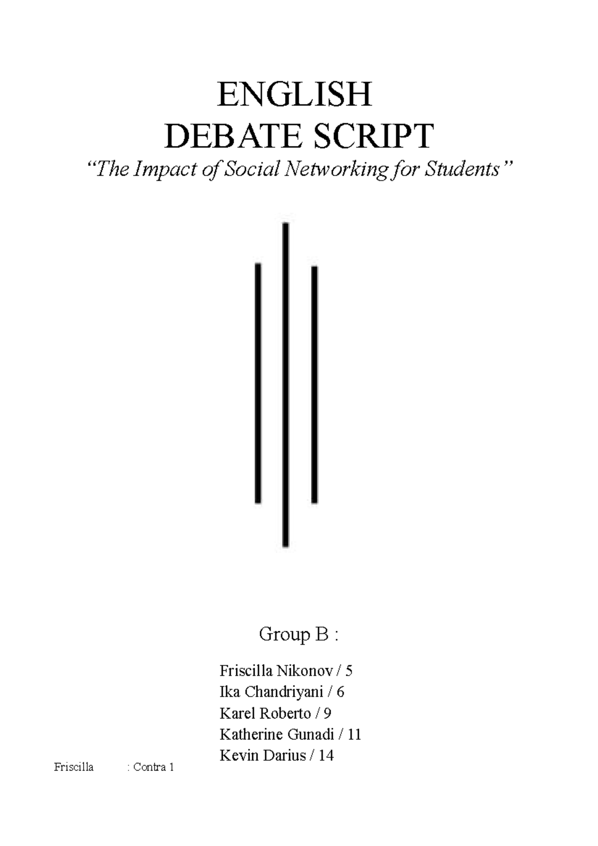 English Debate Script: The Impact of Social Networking for Students ...