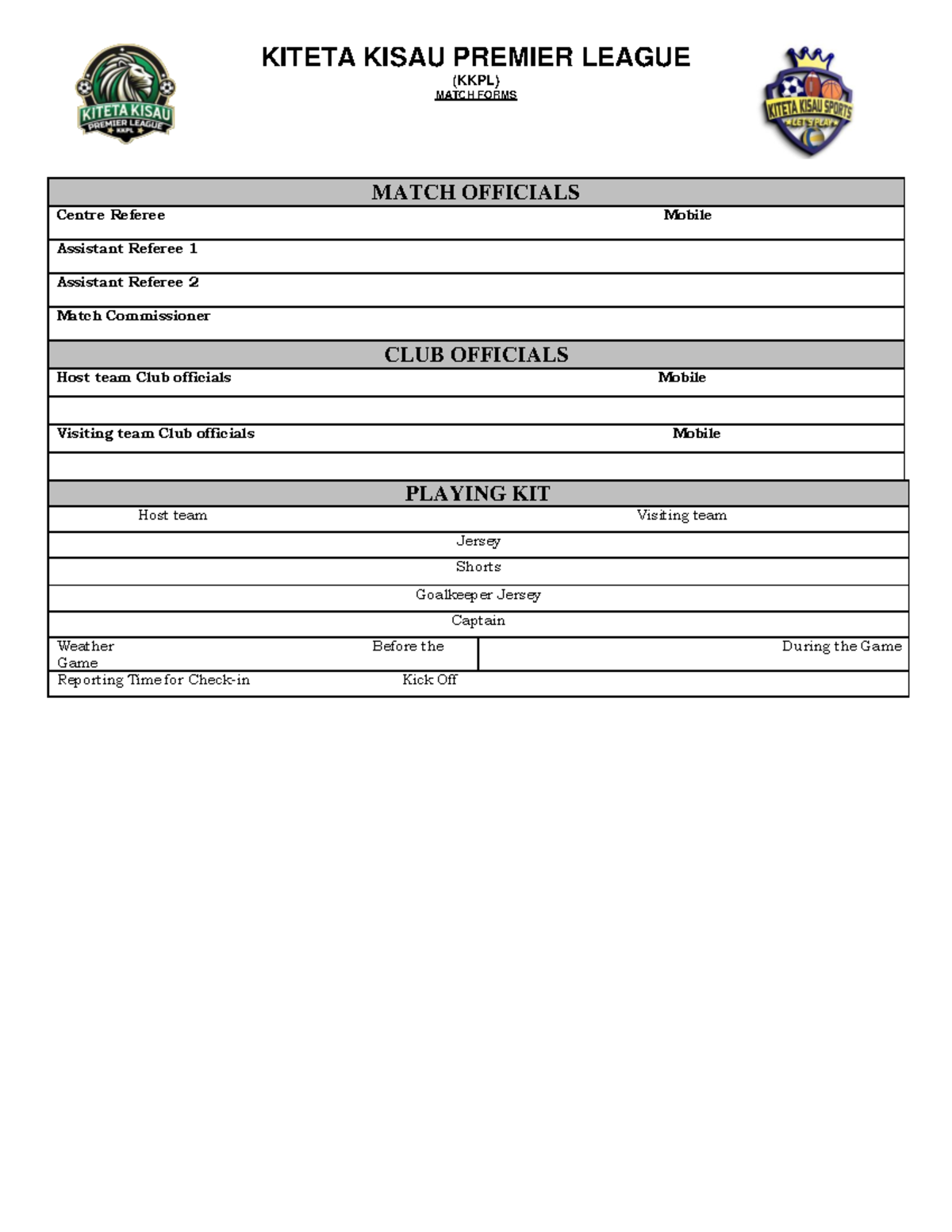 KKPL Match Forms - Standing & Officials for Kiteta Kisau League - Studocu