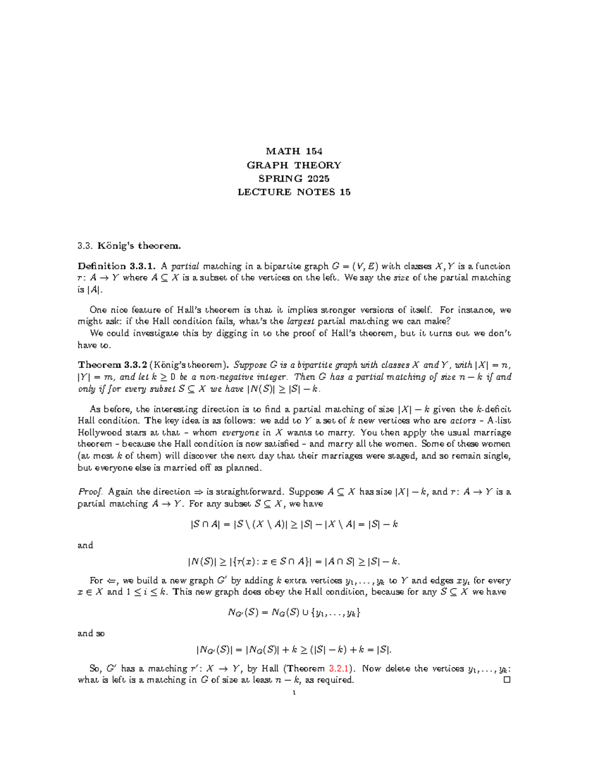 MATH 154 Graph Theory Lecture Notes: Theorems on Partial Matchings ...