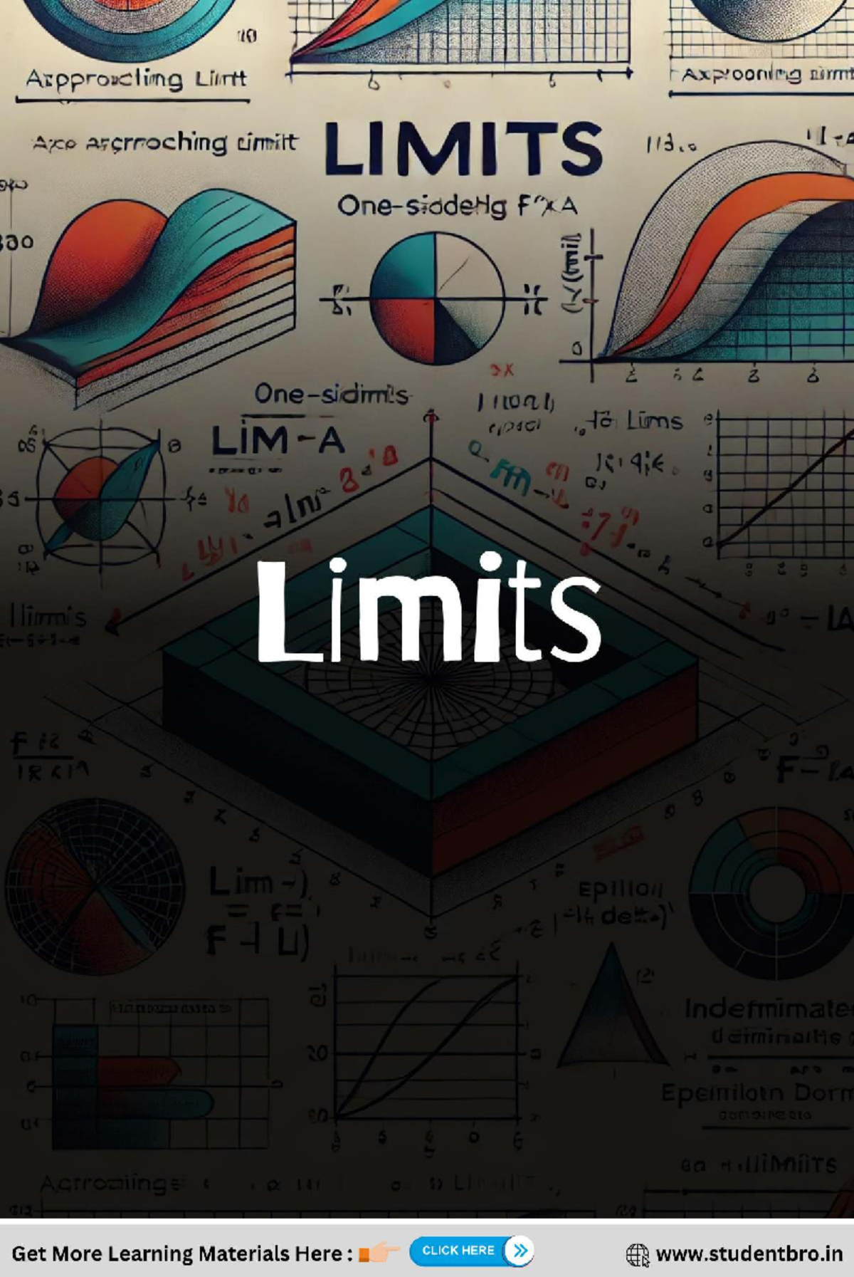 Limits Study Notes for Course 694909: Understanding Approaches and ...