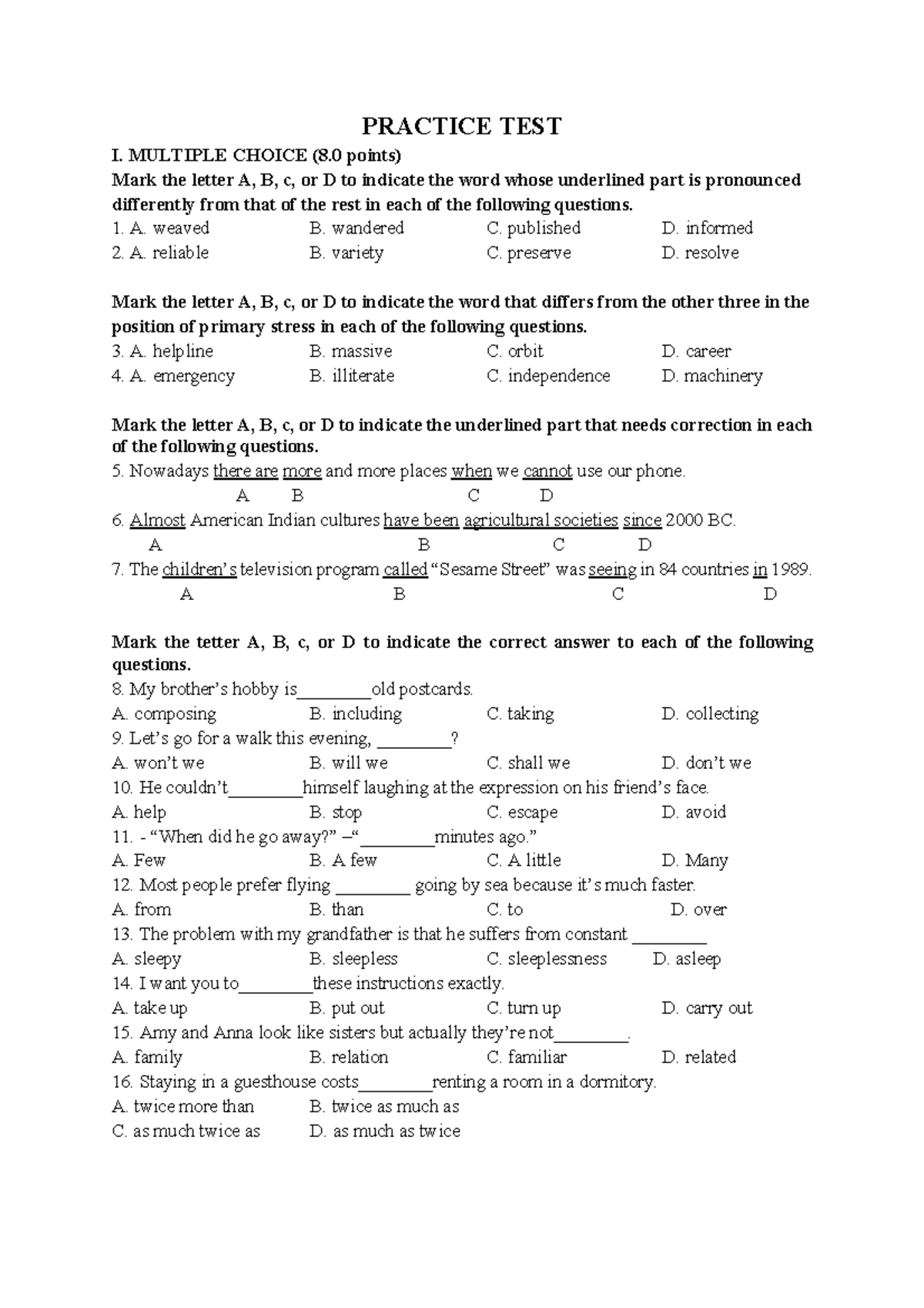 Practice TEST - PRACTICE TEST I. MULTIPLE CHOICE (8 points) Mark the ...