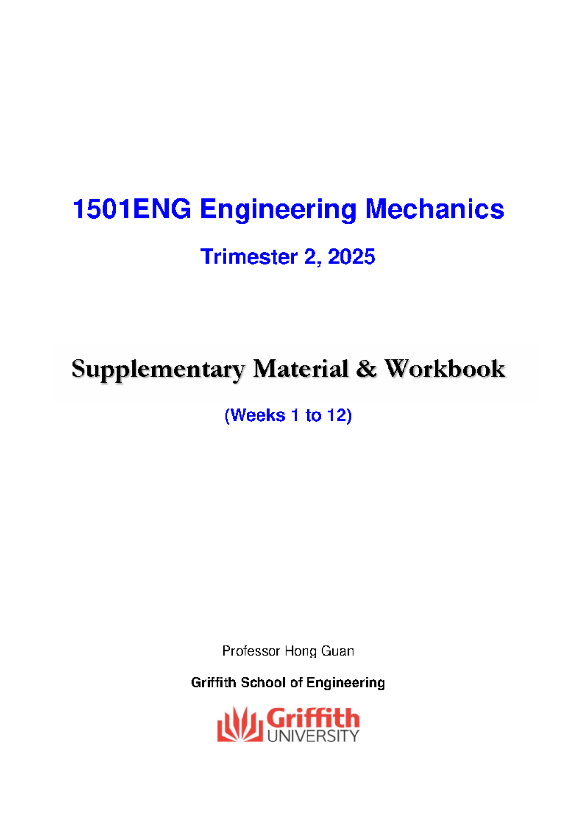 1501ENG Engineering Mechanics T2 2025 Supplementary Workbook - Studocu
