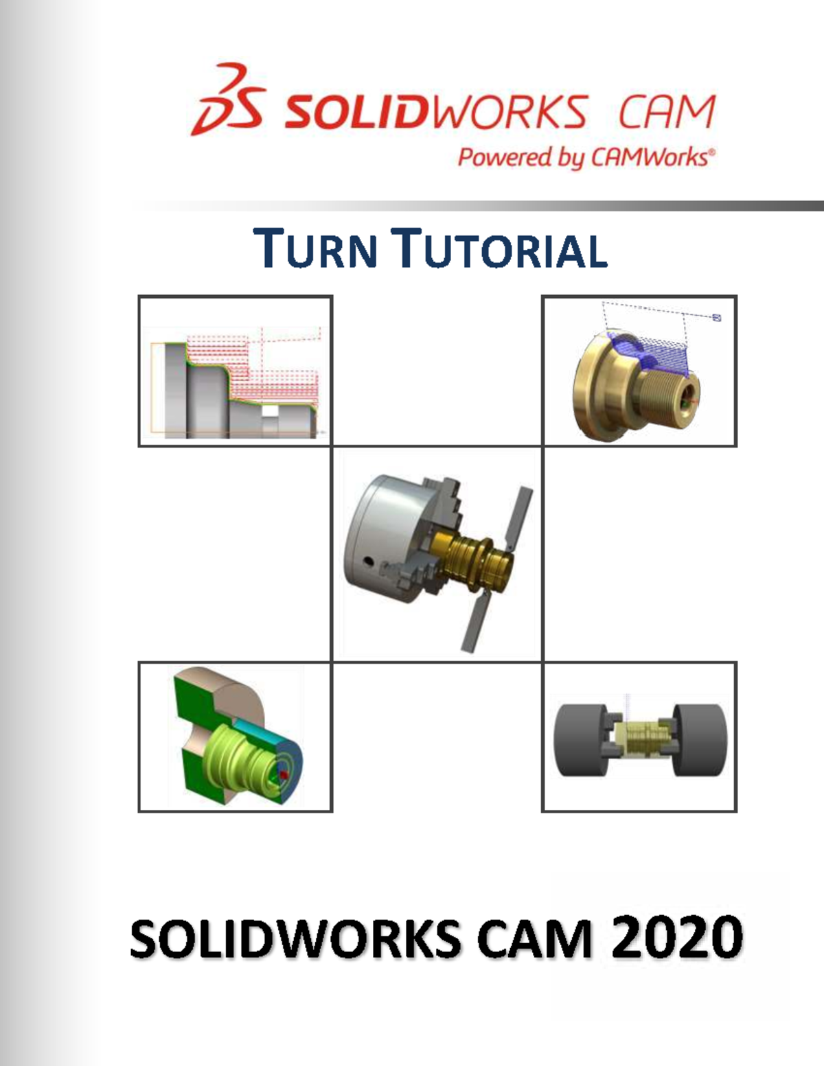 Turn Tutorial: Mastering SOLIDWORKS CAM 2020 Techniques - Studocu