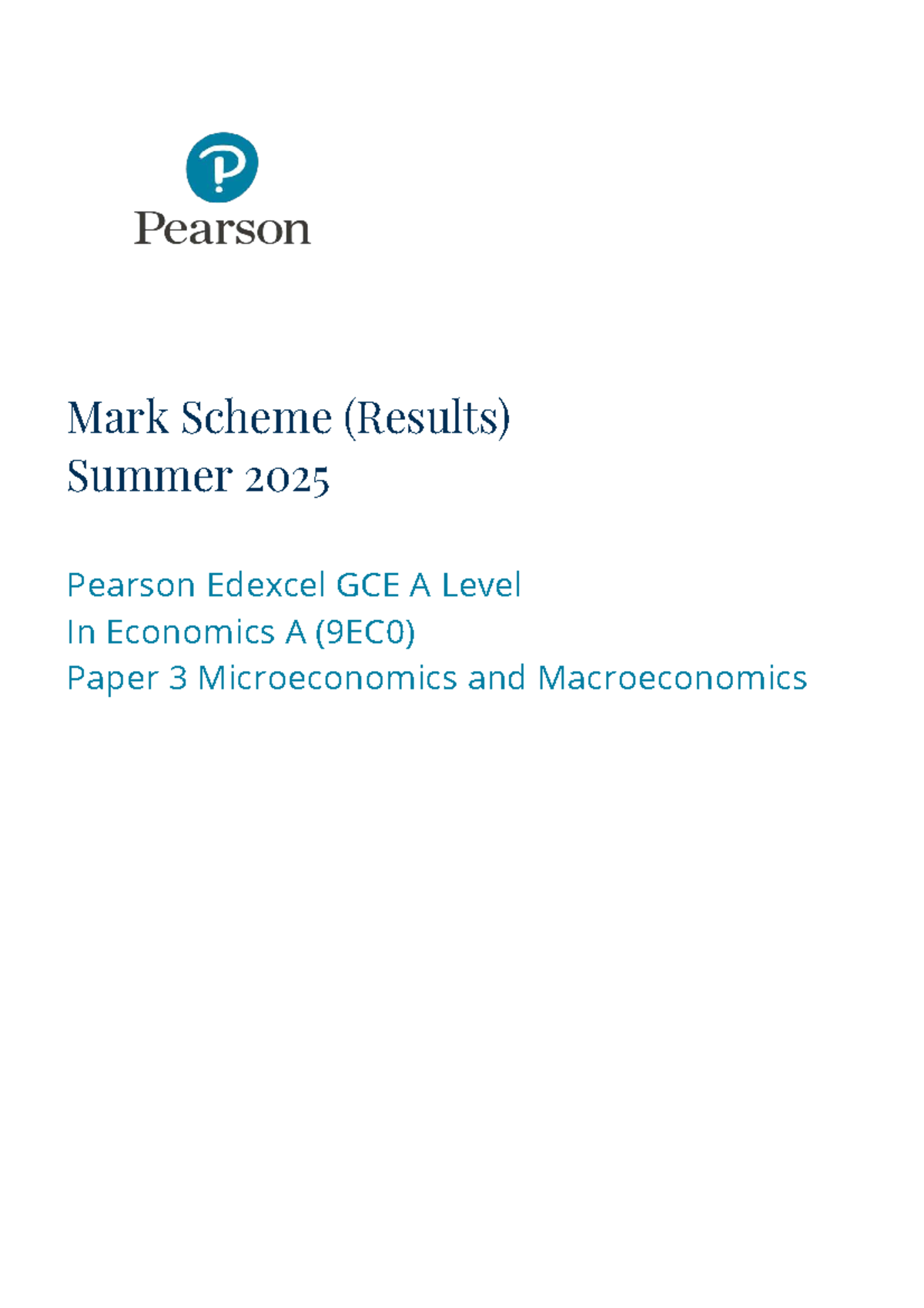 Mark Scheme (Results) Summer 2025 Edexcel GCE A Level Economics A (9EC0 ...