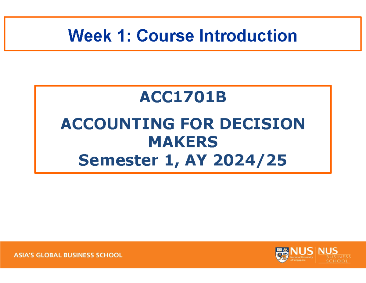 ACC1701B Course Introduction & Assessment Overview - S1 AY2024.25 - Studocu