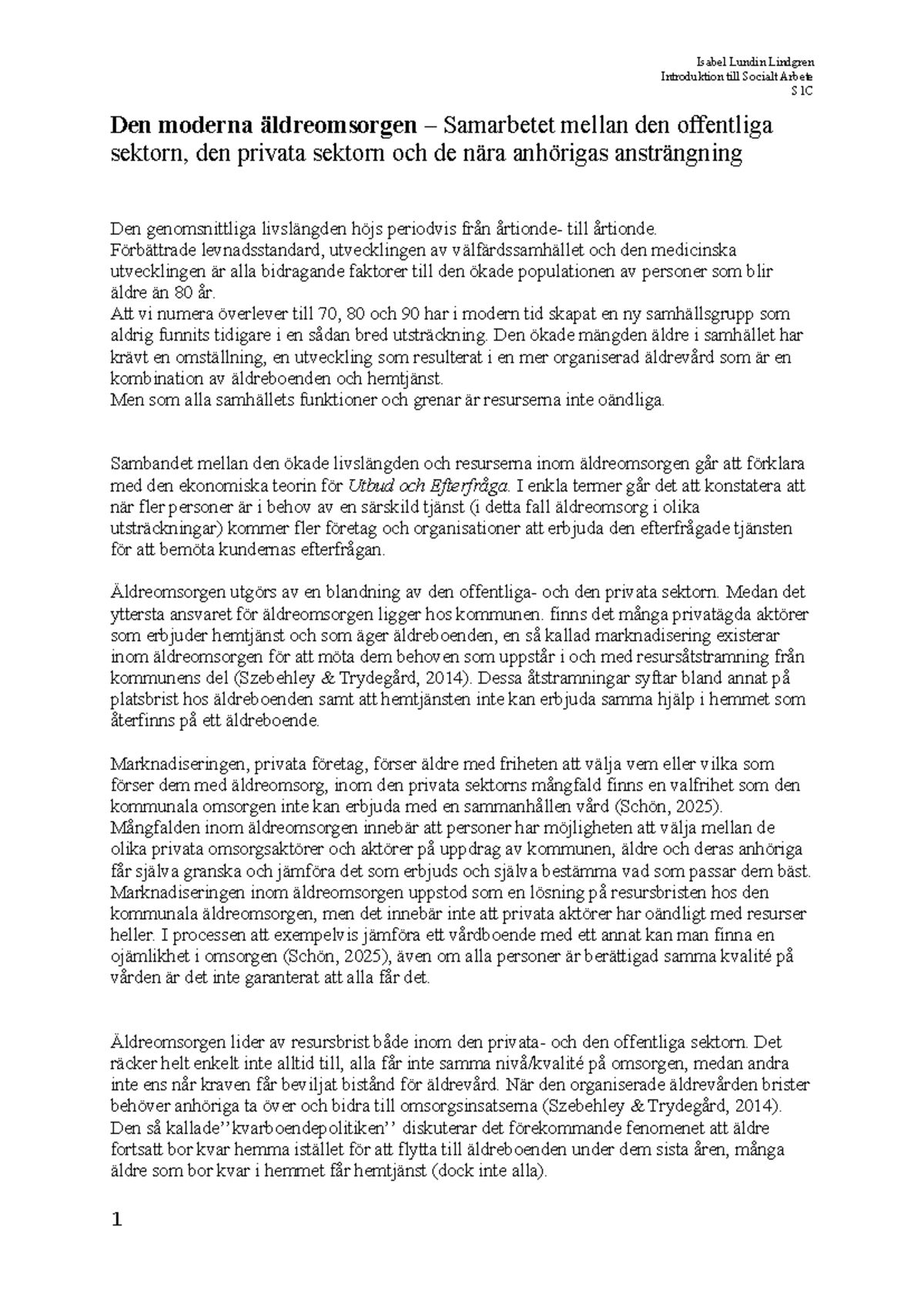 Individuell Uppgift - Första inlämningen (Intro-soc,arb) - Isabel ...