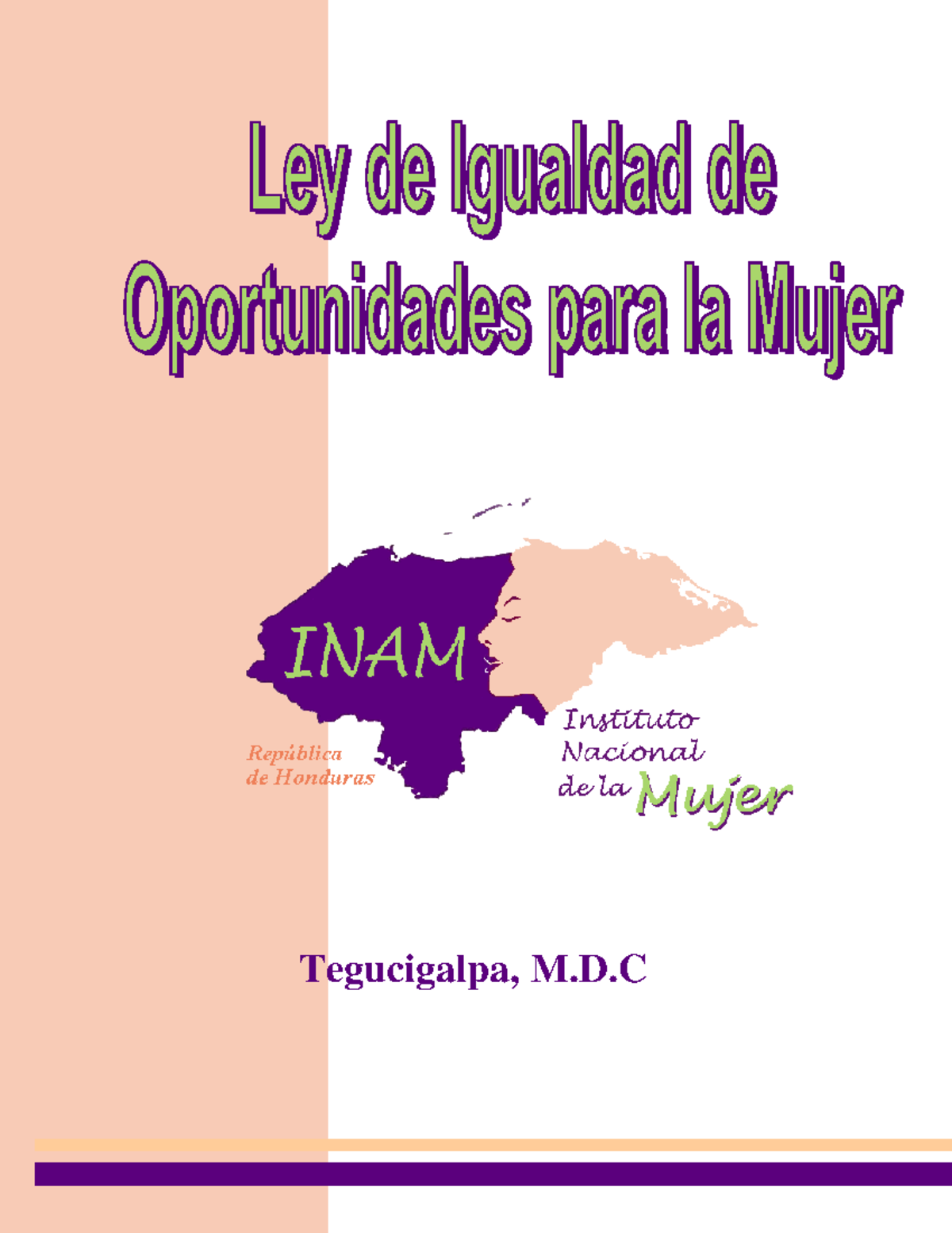 Ley de Igualdad de Oportunidades para la Mujer - INAM - Studocu