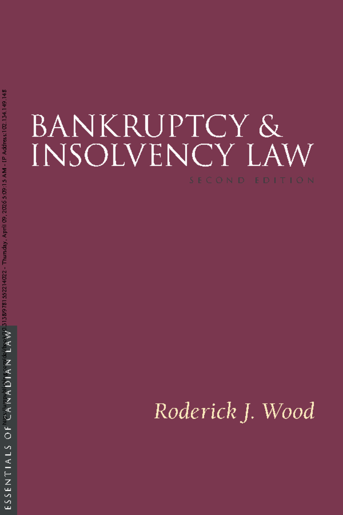 Bankruptcy and Insolvency Law (2nd Ed.) - Roderick J. Wood - Studocu