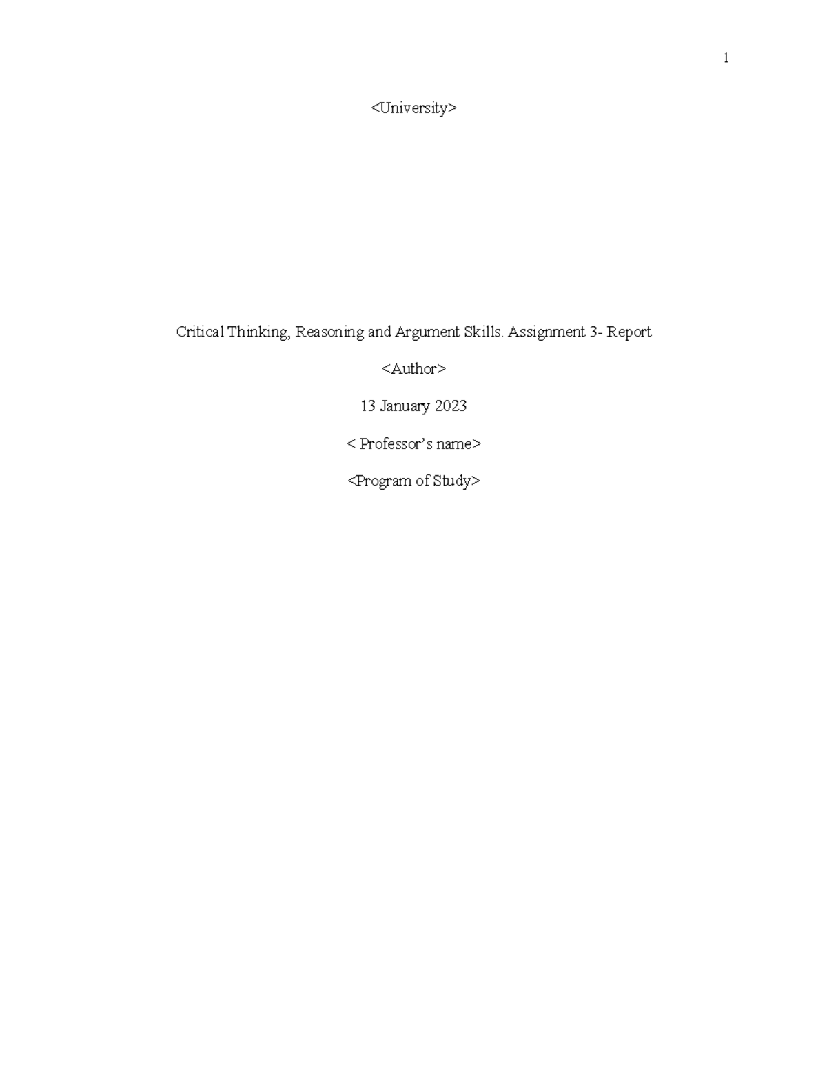 CTRA 101 - Assignment 3: Critical Thinking & Argument Skills Report ...