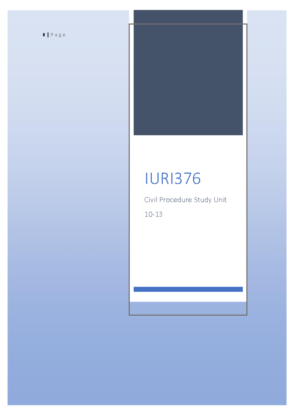 IURI376 SU10-13 Civil Procedure Test 3 Detailed Notes - Studocu