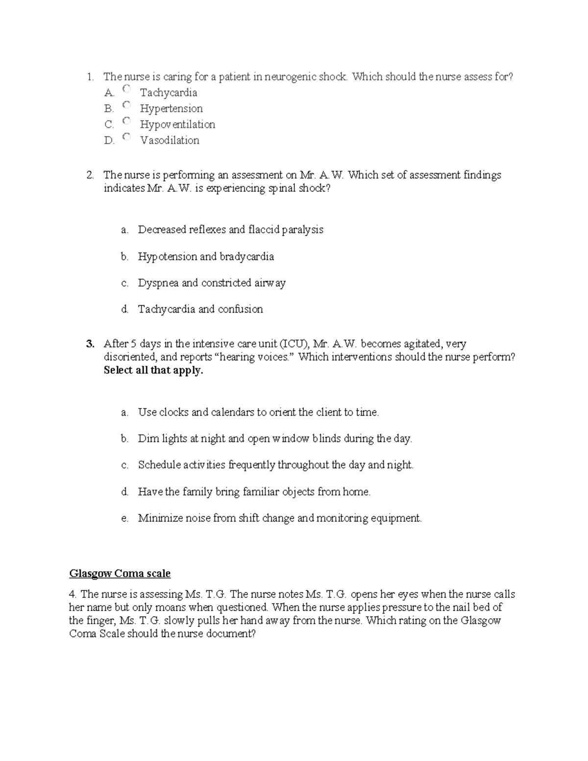 Neuro Pre-assignment Student-1 - The nurse is caring for a patient in ...