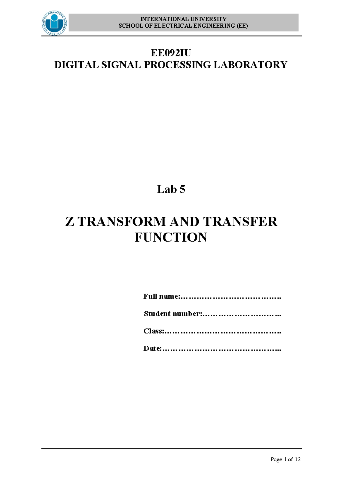 EE092IU Digital Signal Processing Lab 5: Z Transform & Transfer ...