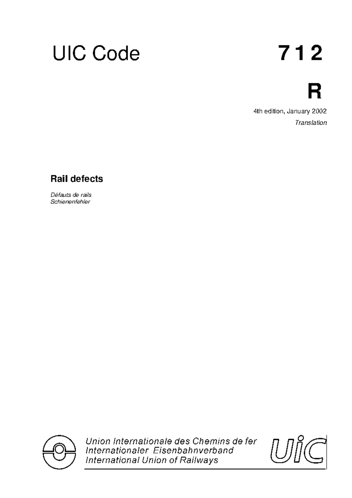 UIC Code 712 R: Handbook on Rail Defects and Withdrawal Procedures ...