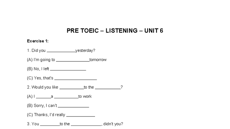 Pre TOEIC Listening Unit 6 - Homework Dictation Exercises - Studocu