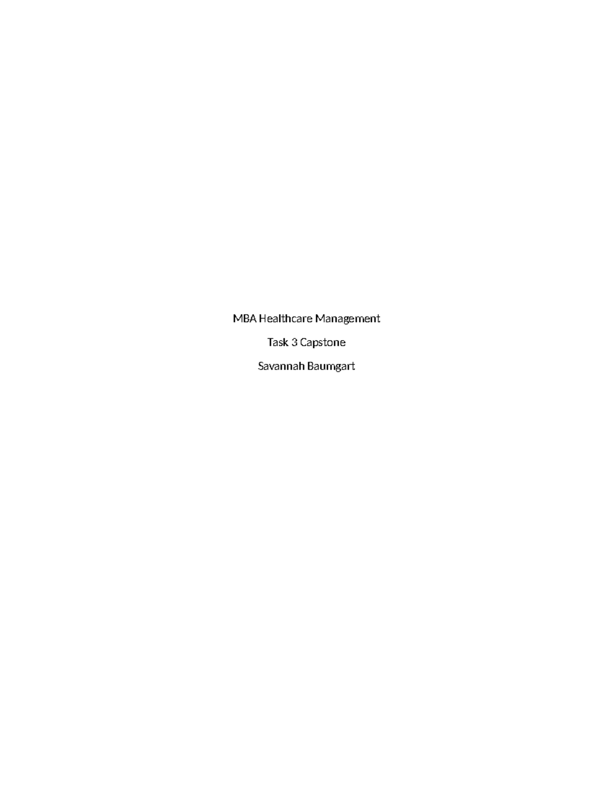 C219 Task 3 Capstone: Competencies in Healthcare Management - Studocu