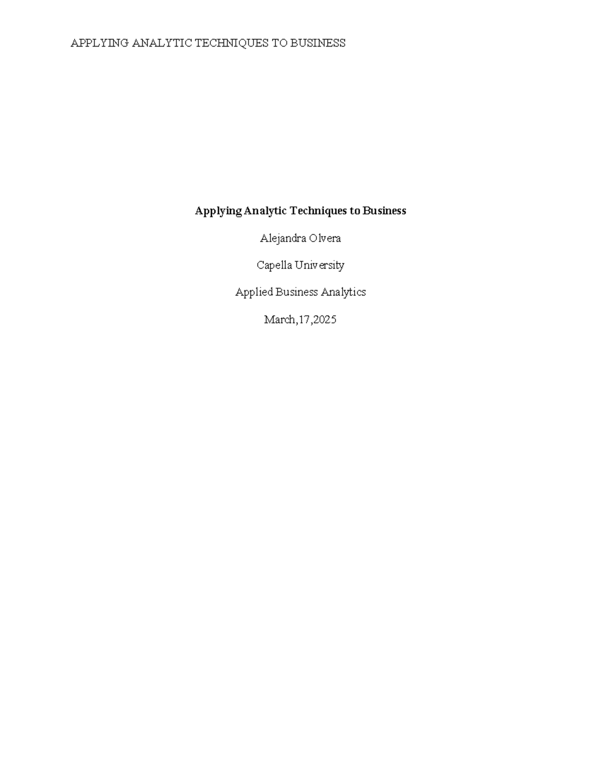 Applying Analytic Techniques to Business 3 - Applying Analytic ...