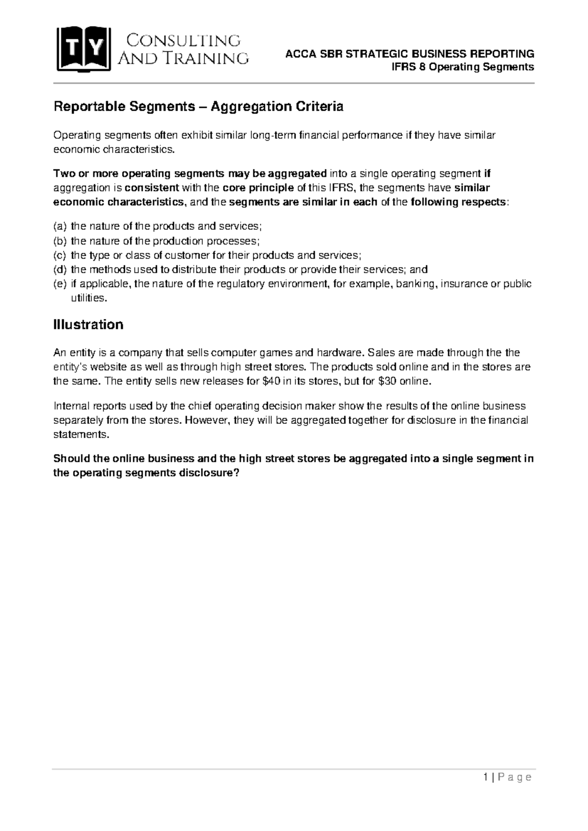 IFRS 8 Operating Segments - ACCA SBR STRATEGIC BUSINESS REPORTING IFRS ...