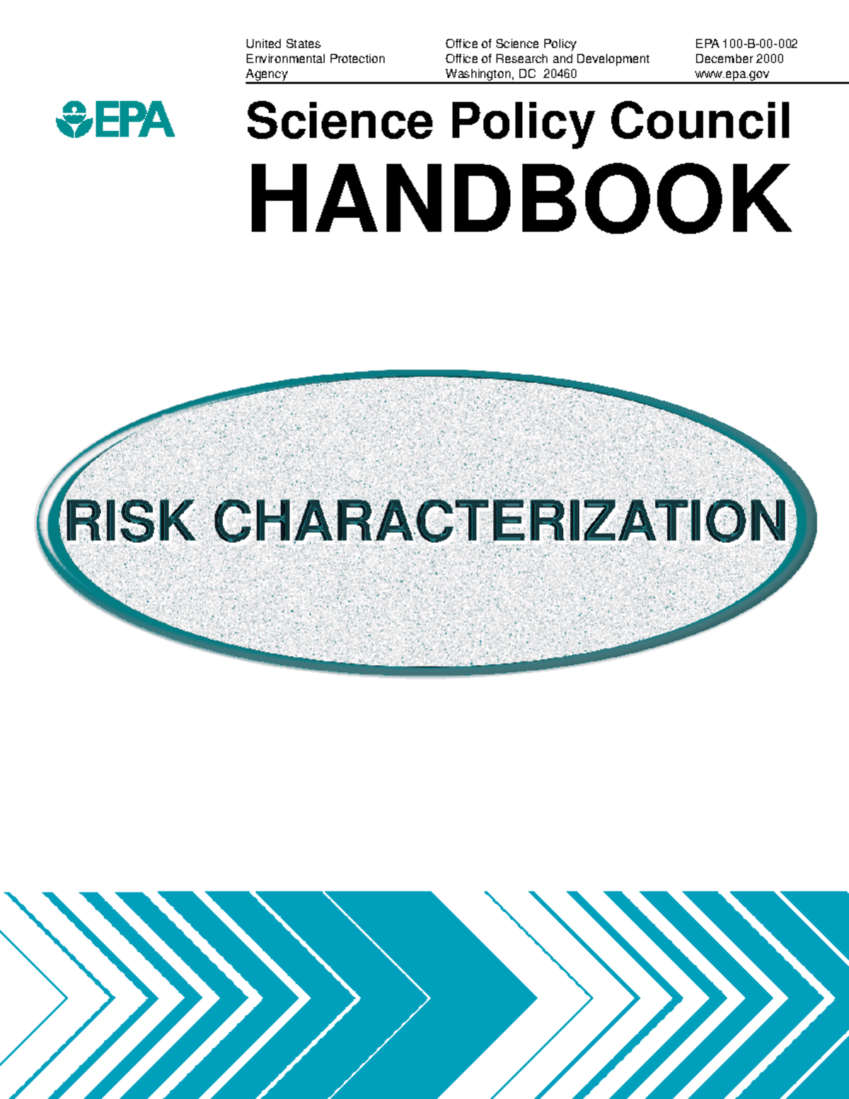 EPA RISK CHARACTERIZATION HANDBOOK: Guidelines for Effective Assessment ...