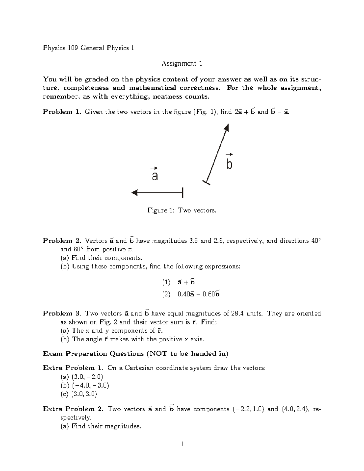 Assignment 1 - Physics 109 General Physics I Assignment 1 You will be ...