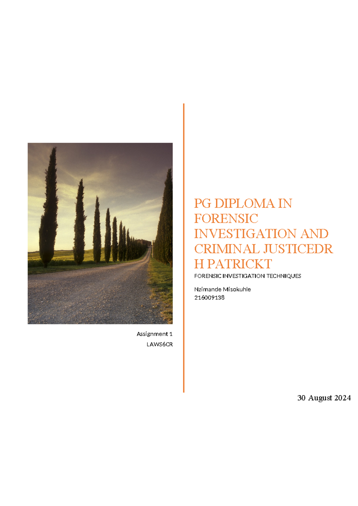 Assignment 1 - T65756T6 - Assignment 1 LAWS6CR PG DIPLOMA IN FORENSIC ...