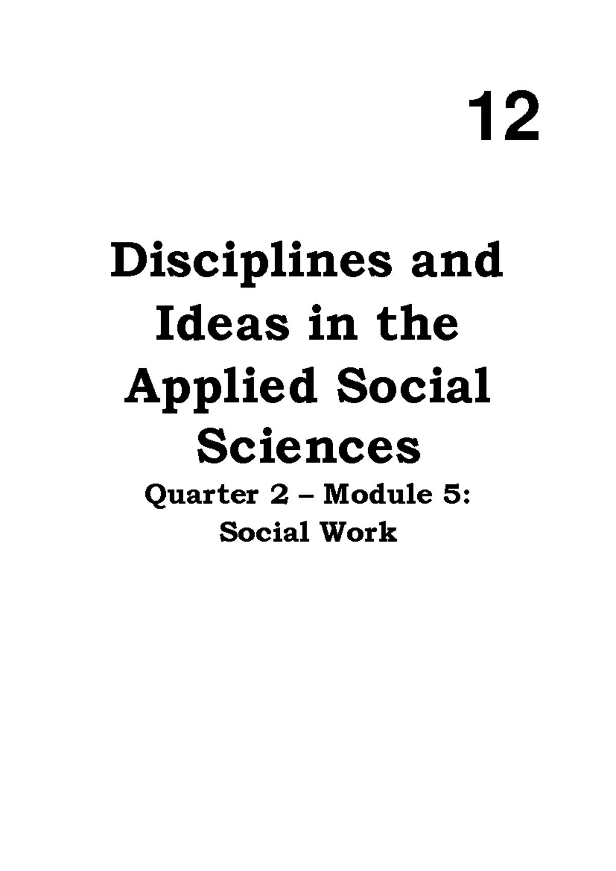613928234 Diass Q3 Module 5 - 12 Disciplines and Ideas in the Applied ...