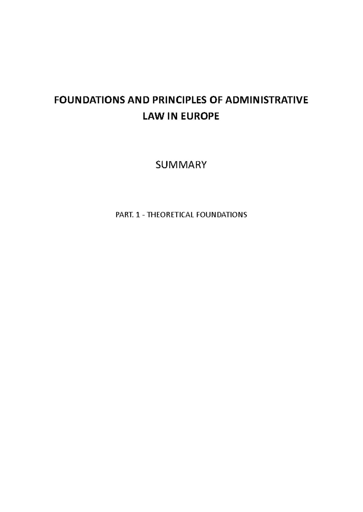 Admin Law Theoretical Foundations Summary for Course 101 - Studeersnel