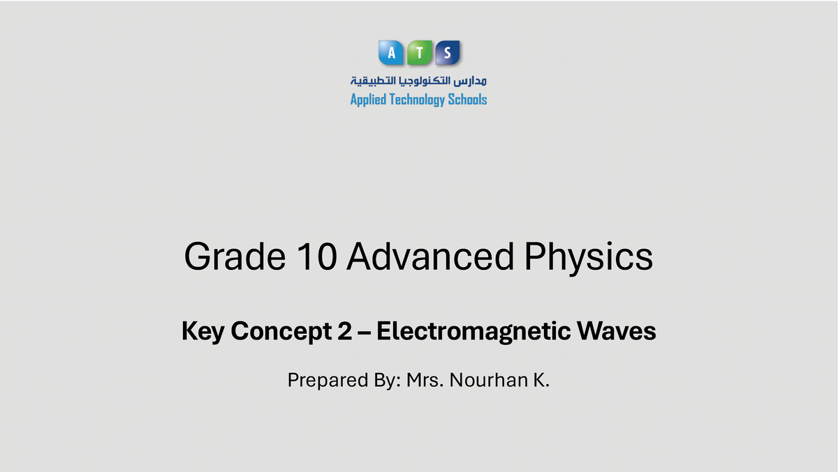 Grade 10 Physics KC2: Key Concepts of Electromagnetic Waves - Studocu